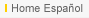 Home en Espa�ol